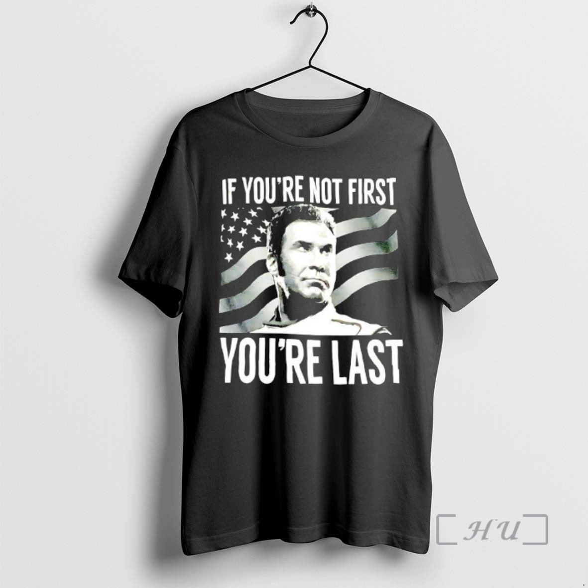 Officials Talladega Nights If Youre Not First Youre Last T-Shirts, Hoodie, Sweatshirt - T-Shirt, Sweatshirt, Hoodie