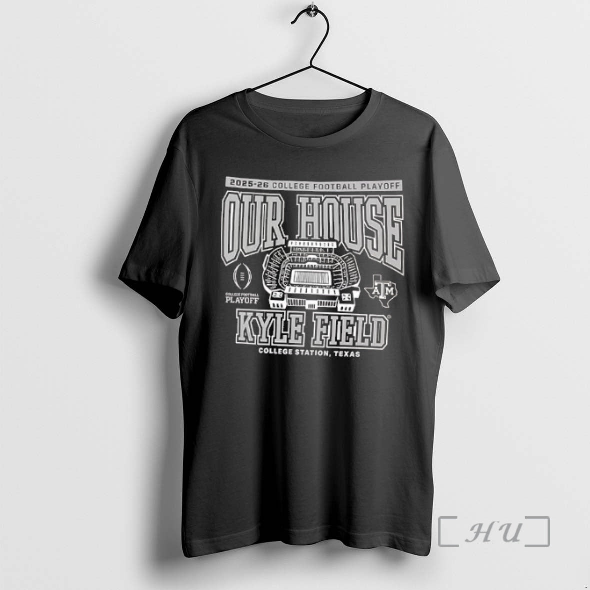 Officials Texas Am Aggies 2025 26 Cfp Our House Kyle Field 2 Sided T-Shirts, Hoodie, Sweatshirt - T-Shirt, Sweatshirt, Hoodie