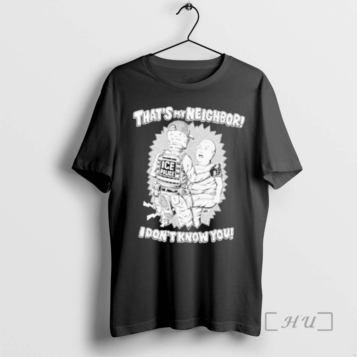 Officials Thats My Neighbor I Dont Know You Anti Ice T-Shirts, Hoodie, Sweatshirt - T-Shirt, Sweatshirt, Hoodie
