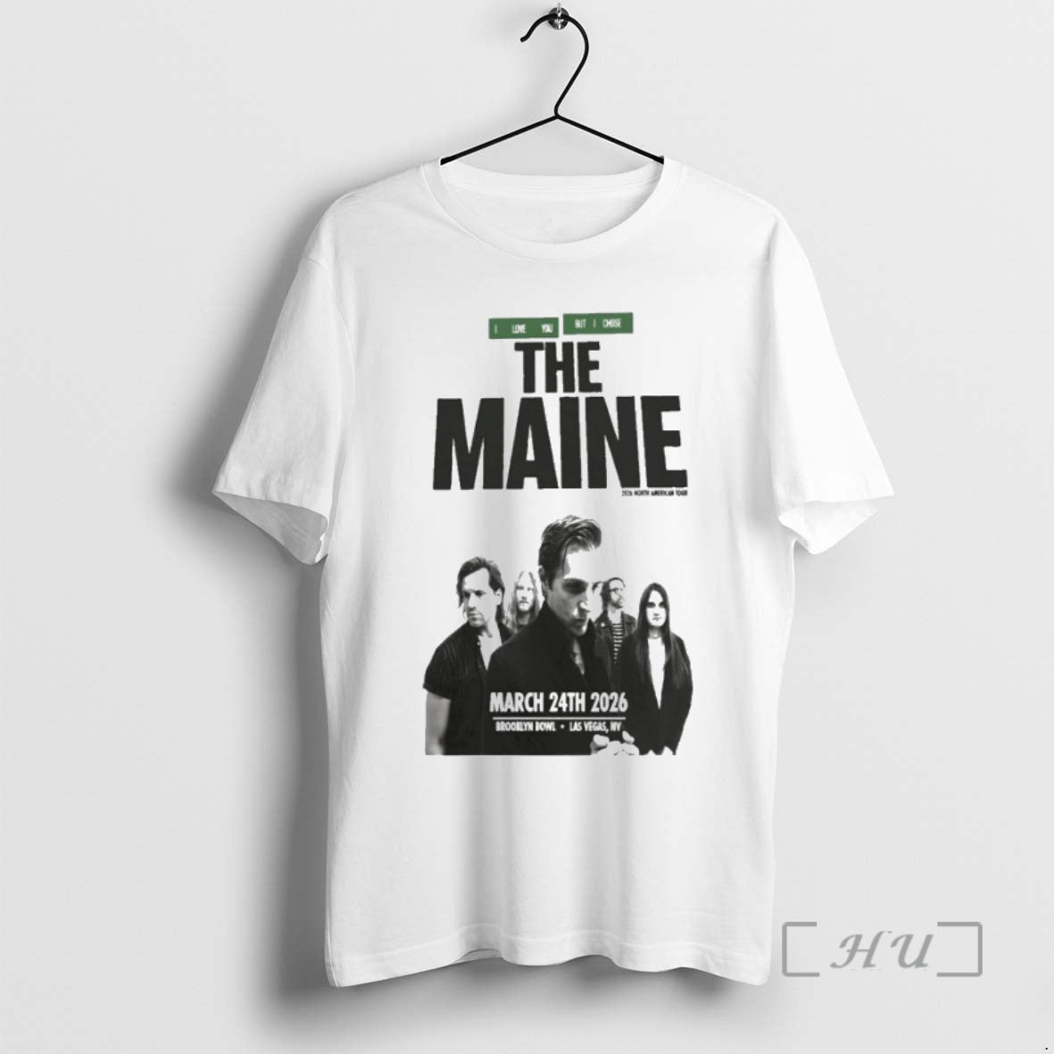 Officials Maine I Love You But I Chose Mar 24 2025 Brooklyn Bowl Las T-Shirts, Hoodie, Sweatshirt - T-Shirt, Sweatshirt, Hoodie