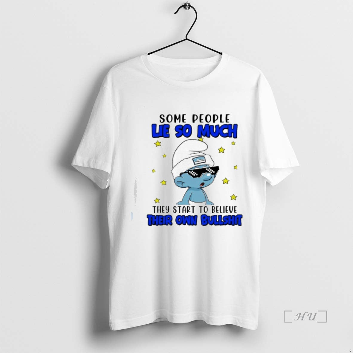 Officials Smurfs Some People Lie So Much They Start Believe Their Own Bullshit T-Shirts, Hoodie, Sweatshirt - T-Shirt, Sweatshirt, Hoodie