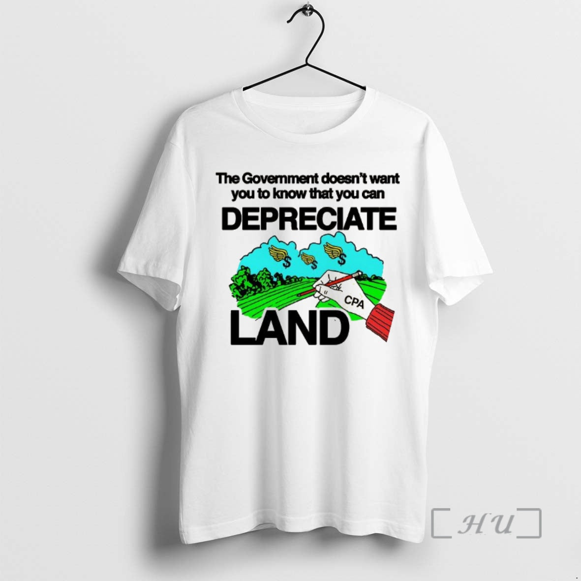 Officials Government Doesnt Want You Know That You Can Depreciate Land T-Shirts, Hoodie, Sweatshirt - T-Shirt, Sweatshirt, Hoodie