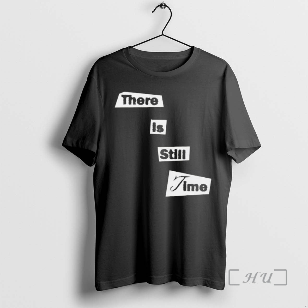 Officials There Is Still Time T-Shirts, Hoodie, Sweatshirt - T-Shirt, Sweatshirt, Hoodie