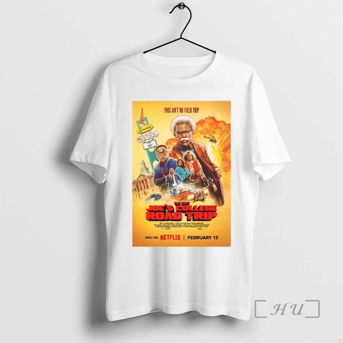 Officials This Aint No Field Trip Tyler Perrys Joes College Road Trip February 13 2026 T-Shirts, Hoodie, Sweatshirt - T-Shirt, Sweatshirt, Hoodie