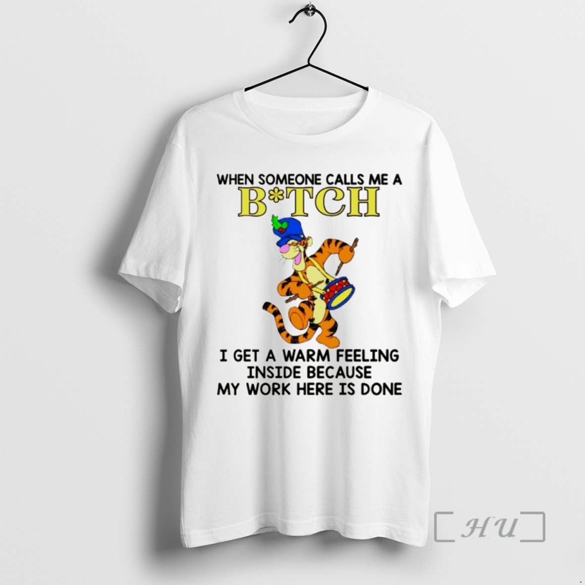 Officials Tigger When Someone Calls Me Bitch I Get Warm Feeling Inside Because T-Shirts, Hoodie, Sweatshirt - T-Shirt, Sweatshirt, Hoodie