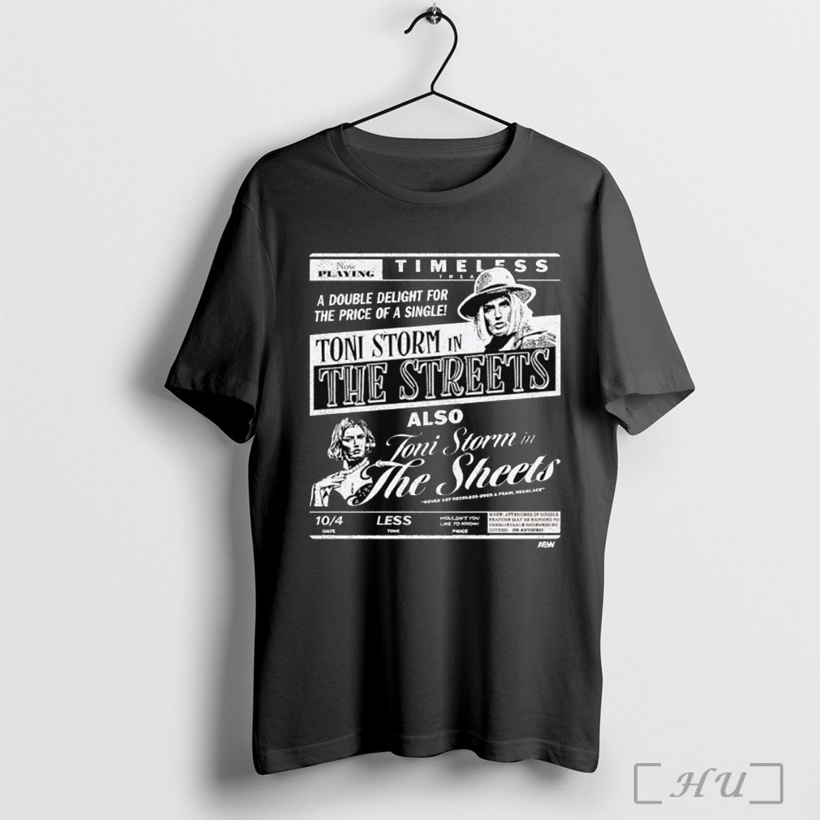 Officials Toni Storm Streets Toni Storm Sheets Timeless Double Delight T-Shirts, Hoodie, Sweatshirt - T-Shirt, Sweatshirt, Hoodie