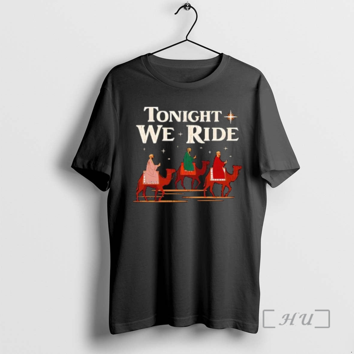 Officials Tonight We Ride Biblical Magi Camels T-Shirts, Hoodie, Sweatshirt - T-Shirt, Sweatshirt, Hoodie