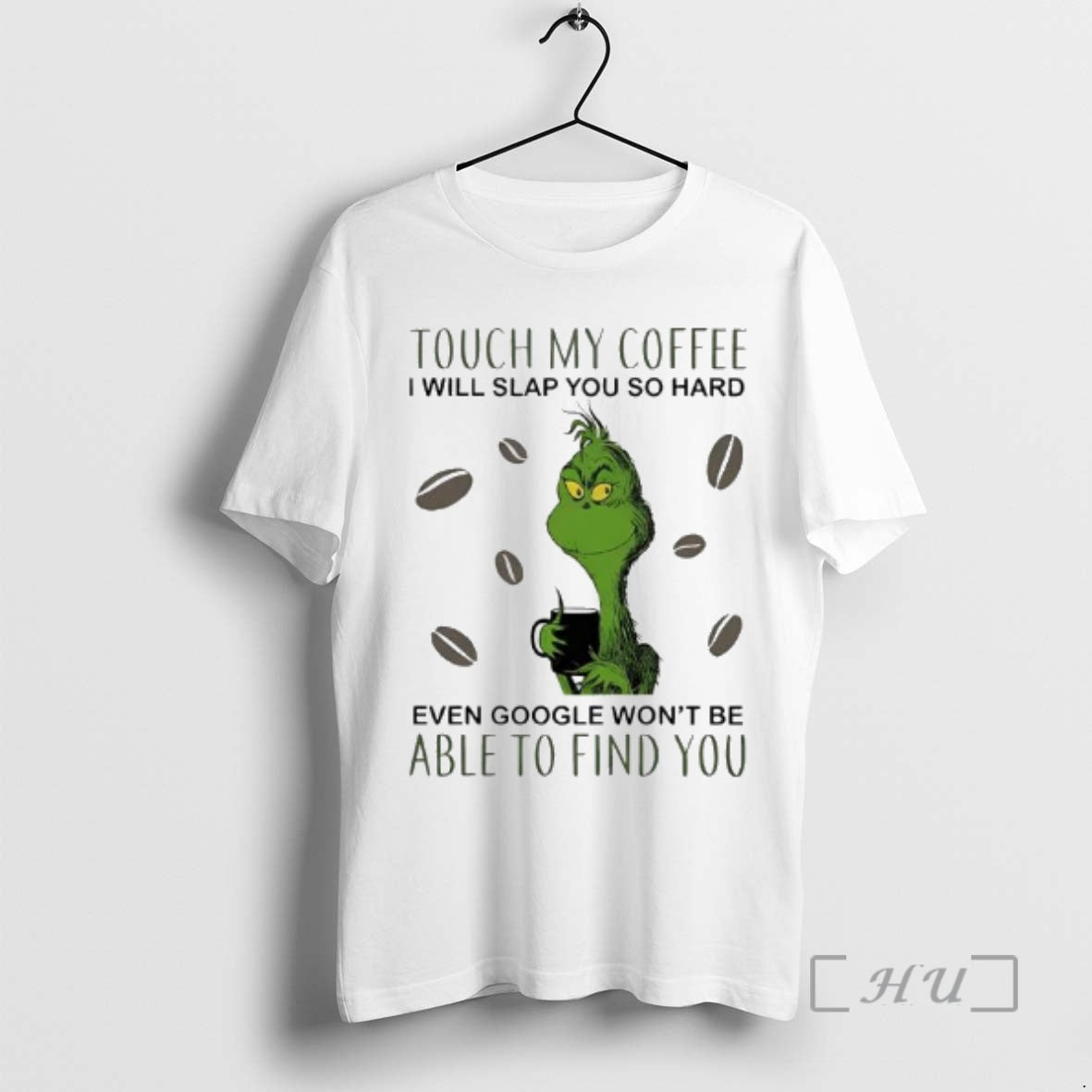 Officials Touch My Coffee I Will Slap You So Hard Even Google Wont Be Able T-Shirts, Hoodie, Sweatshirt - T-Shirt, Sweatshirt, Hoodie