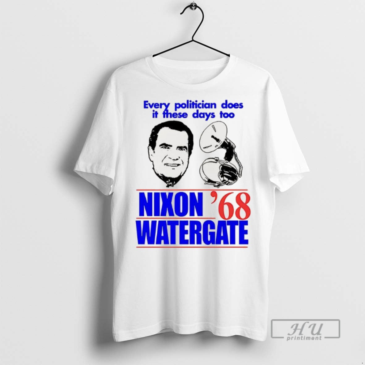 Officials Trending Every Politician Does These Days Too Nixon Watergate 68 T-Shirts, Hoodie, Sweatshirt - T-Shirt, Sweatshirt, Hoodie