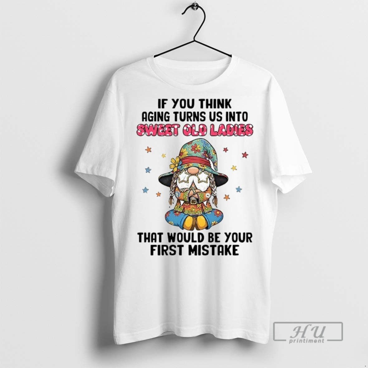 Officials Trending Gnome If You Think Aging Turns Us Sweet Old Ceramic Ceramic T-Shirts, Hoodie, Sweatshirt - T-Shirt, Sweatshirt, Hoodie