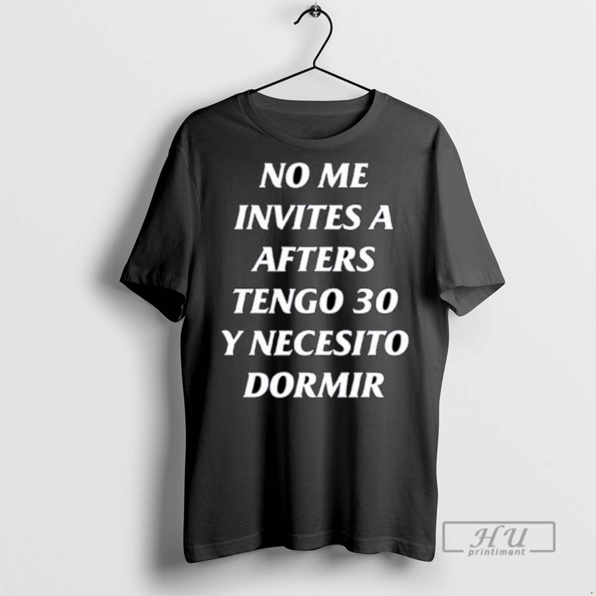Officials Trending No Me Invites Afters Tengo 30 Y Necesito Dormir Ornaments T-Shirts, Hoodie, Sweatshirt - T-Shirt, Sweatshirt, Hoodie