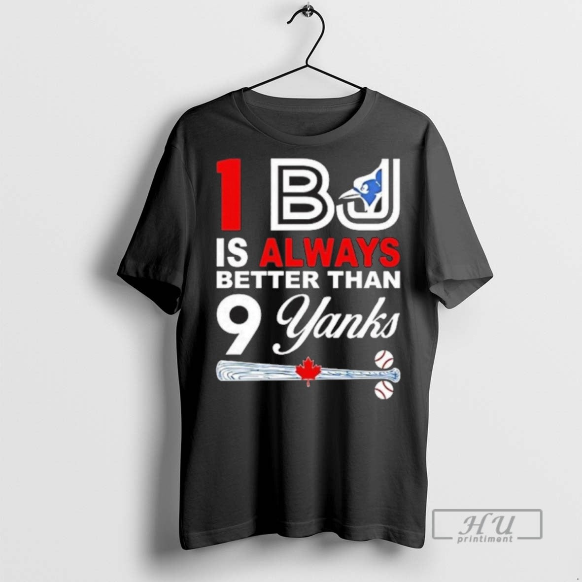 Officials Trending Toronto Blue Jays 1 Bj Is Always Better Than 9 Yanks T-Shirts, Hoodie, Sweatshirt - T-Shirt, Sweatshirt, Hoodie