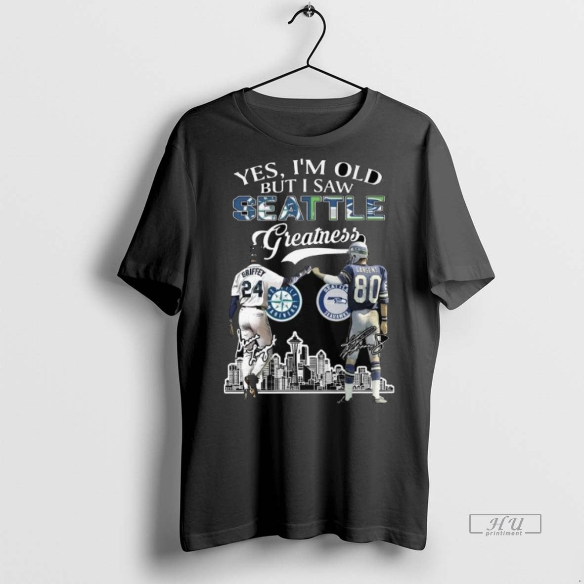 Officials Trending Yes Im Old But I Saw Seattle Greatness Griffey Largent Signatures 2025 T-Shirts, Hoodie, Sweatshirt - T-Shirt, Sweatshirt, Hoodie