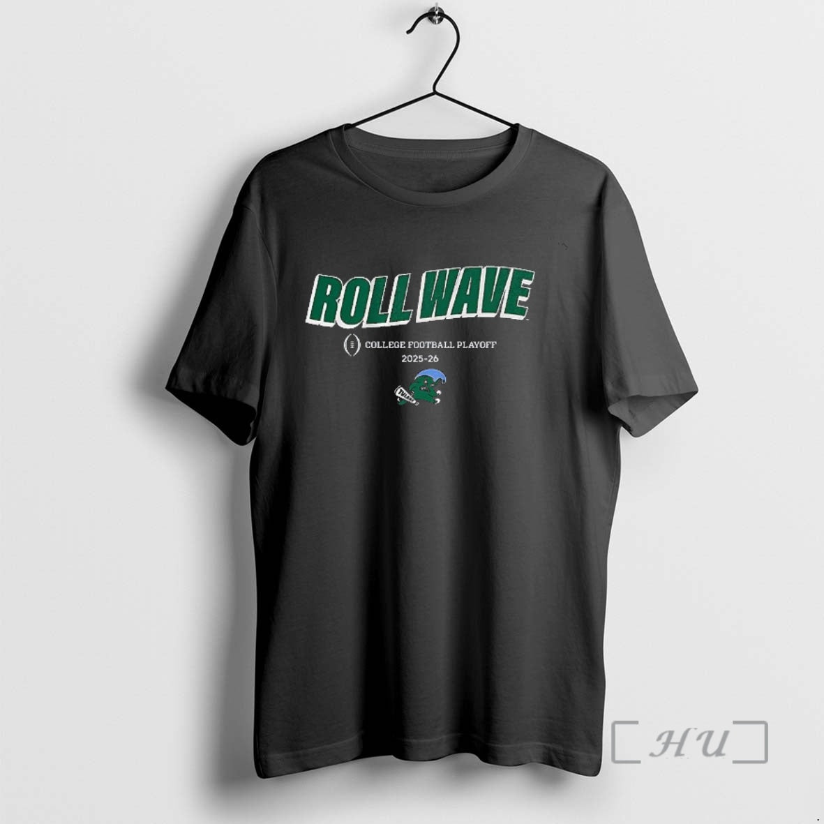 Officials Tulane Green Wave Roll Wave 2025 Cfp Team Slogan T-Shirts, Hoodie, Sweatshirt - T-Shirt, Sweatshirt, Hoodie