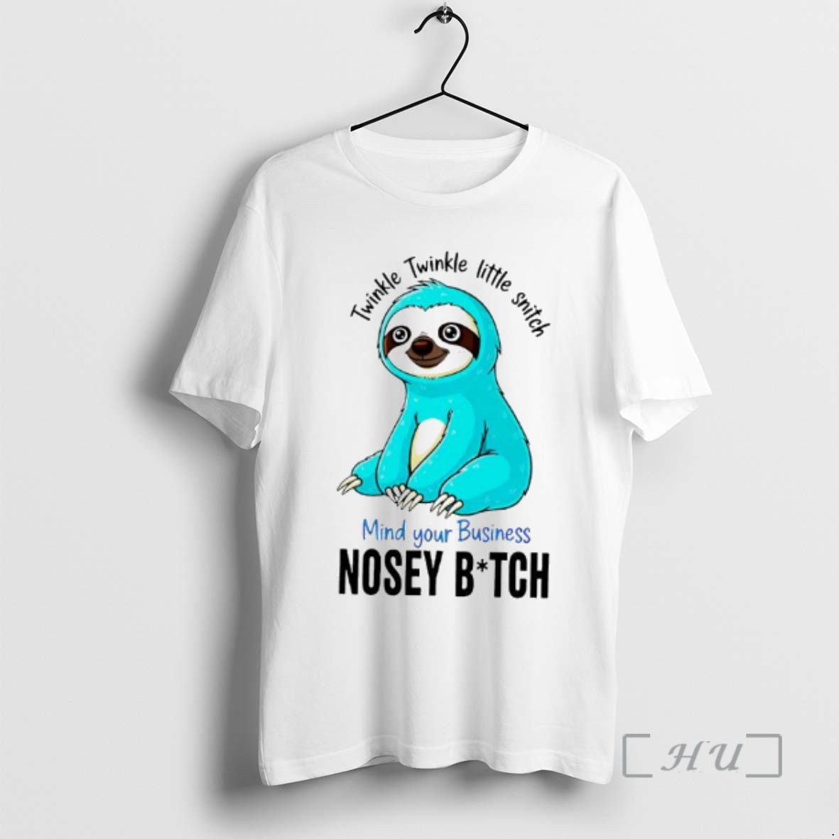 Officials Twinkle Twinkle Little Snitch Mind Your Business Nosey Bitch Sloth T-Shirts, Hoodie, Sweatshirt - T-Shirt, Sweatshirt, Hoodie