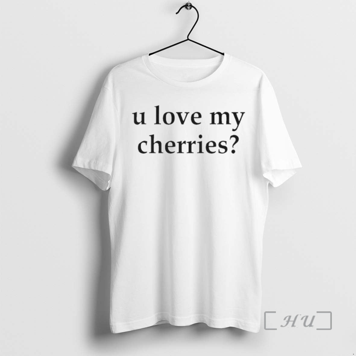 Officials U Love My Cherries T-Shirts, Hoodie, Sweatshirt - T-Shirt, Sweatshirt, Hoodie