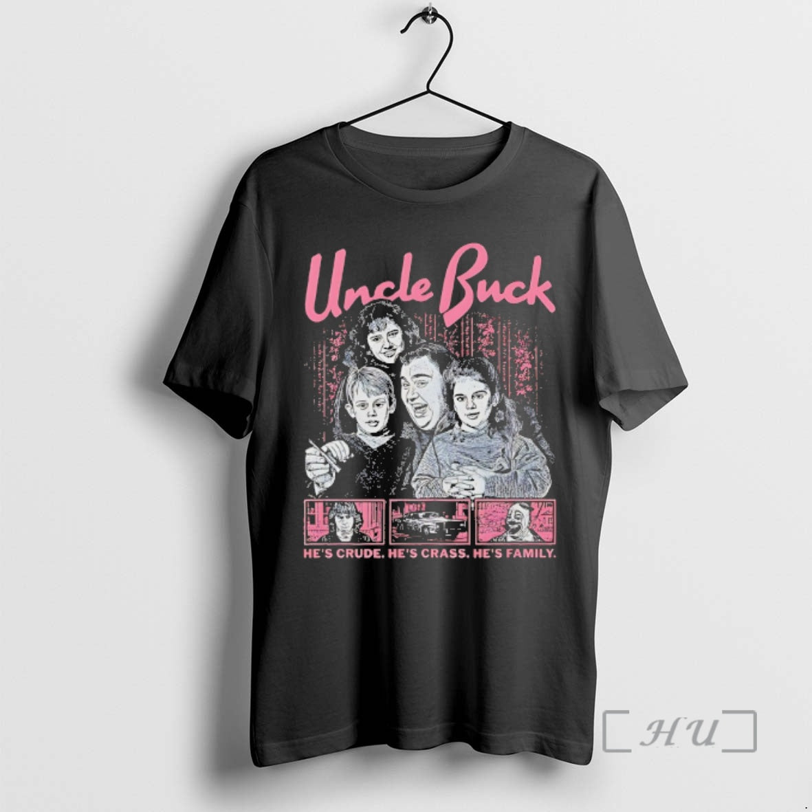 Officials Uncle Buck Hes Crude Hes Crass Hes Family T-Shirts, Hoodie, Sweatshirt - T-Shirt, Sweatshirt, Hoodie