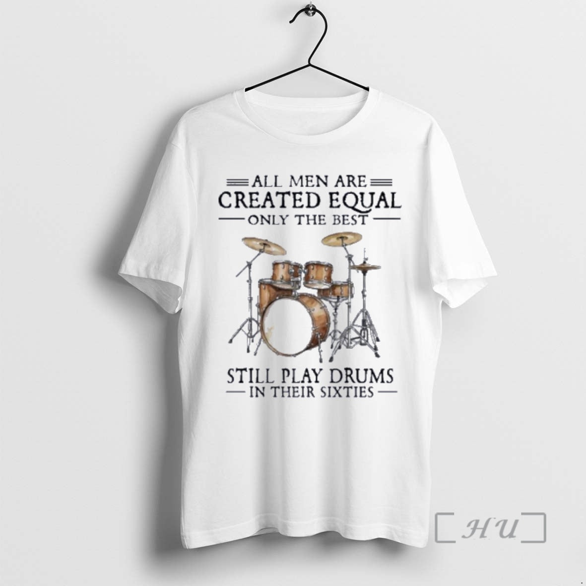 Officials Vintage All Are Created Equal Only Best Still Play Drums Their T-Shirts, Hoodie, Sweatshirt - T-Shirt, Sweatshirt, Hoodie