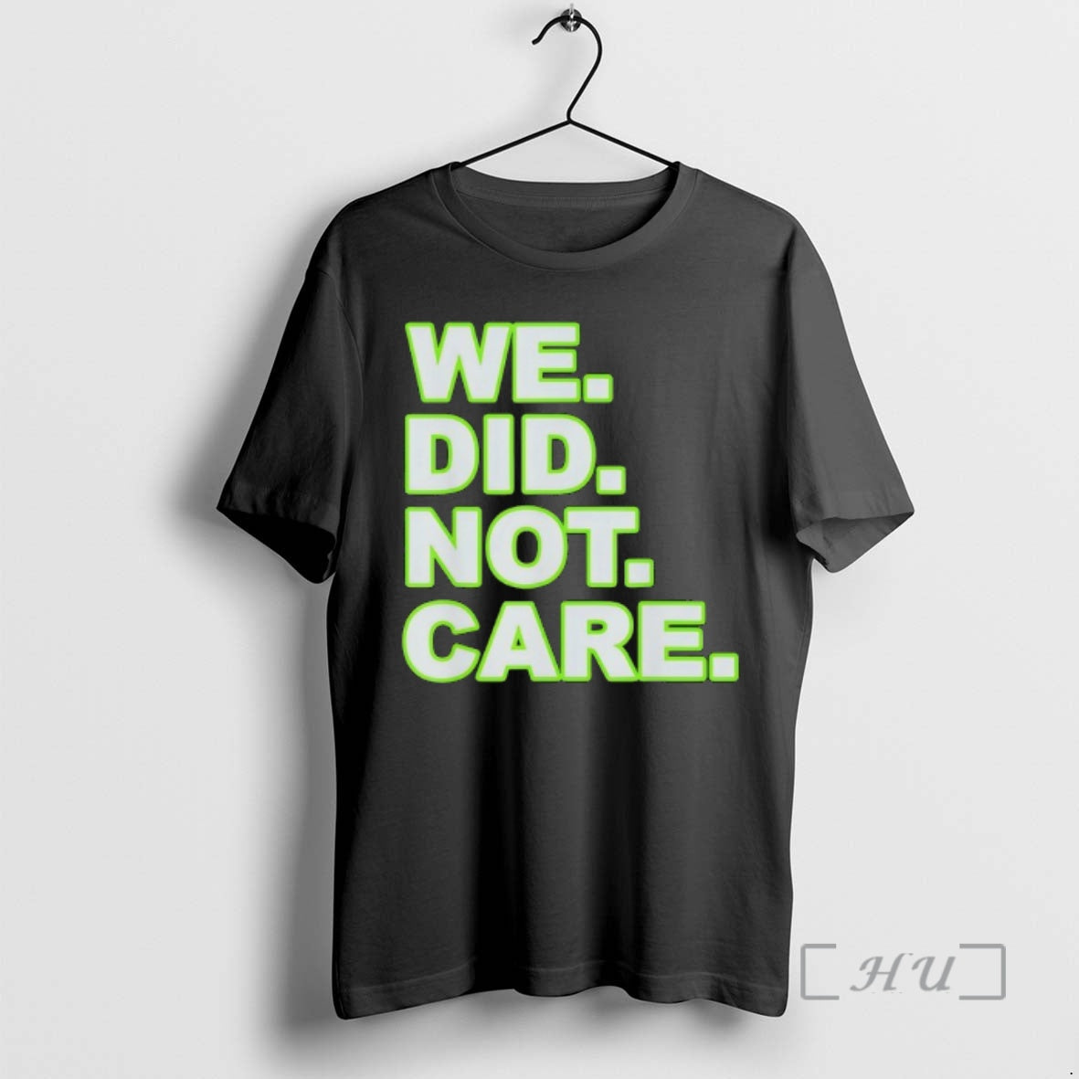 Officials We Did Not Care T-Shirts, Hoodie, Sweatshirt - T-Shirt, Sweatshirt, Hoodie