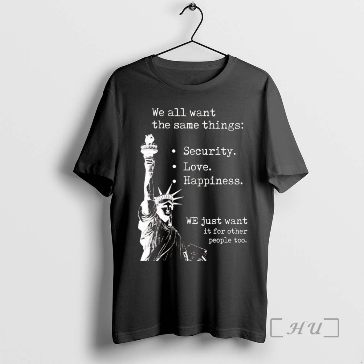 Officials We All Want Same Things Security Love Happiness T-Shirts, Hoodie, Sweatshirt - T-Shirt, Sweatshirt, Hoodie