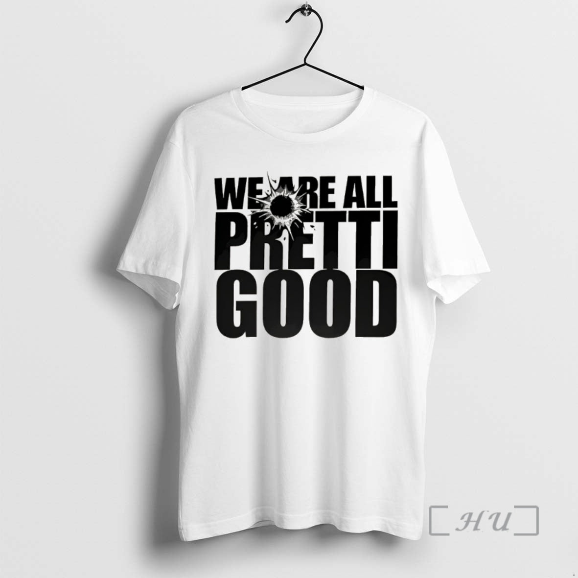 Officials We Are All Pretti Good Political Protest T-Shirts, Hoodie, Sweatshirt - T-Shirt, Sweatshirt, Hoodie