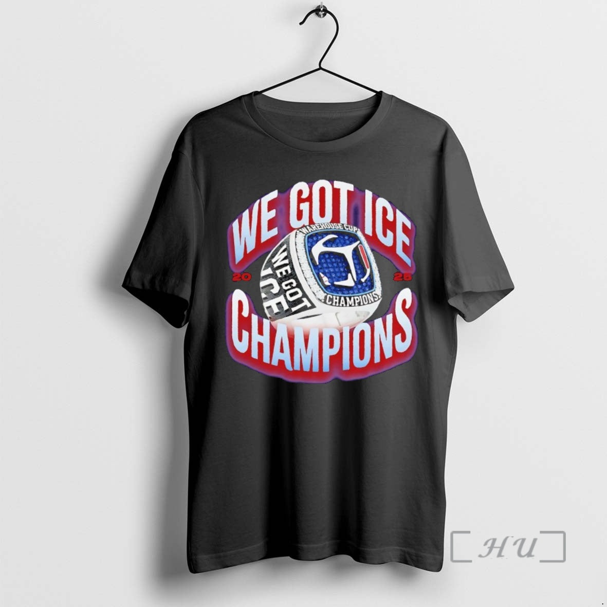 Officials We Got Ice Champions Warehouse Cup Rings 2025 T-Shirts, Hoodie, Sweatshirt - T-Shirt, Sweatshirt, Hoodie