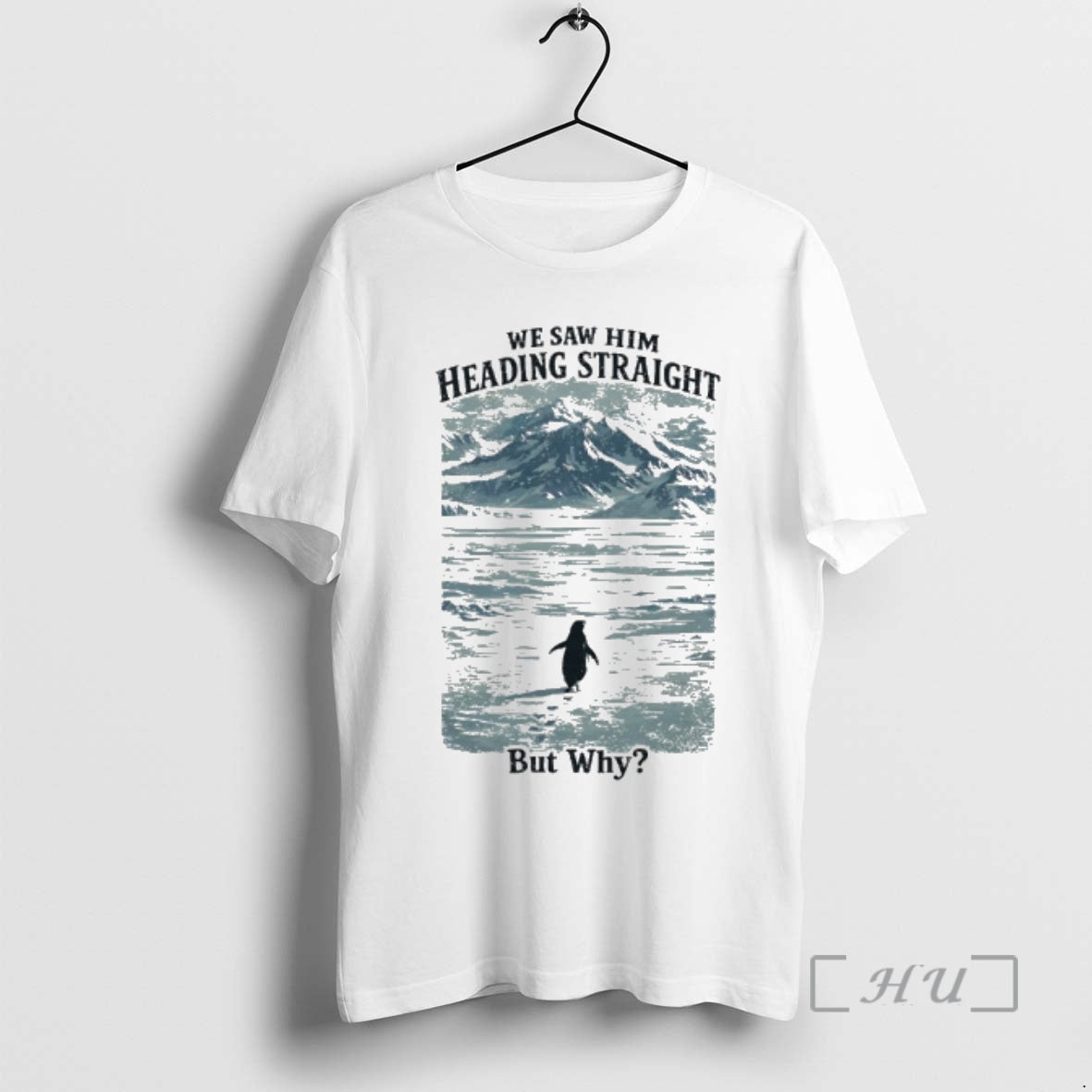 Officials We Saw Him Heading Straight But Why Penguin Meme T-Shirts, Hoodie, Sweatshirt - T-Shirt, Sweatshirt, Hoodie
