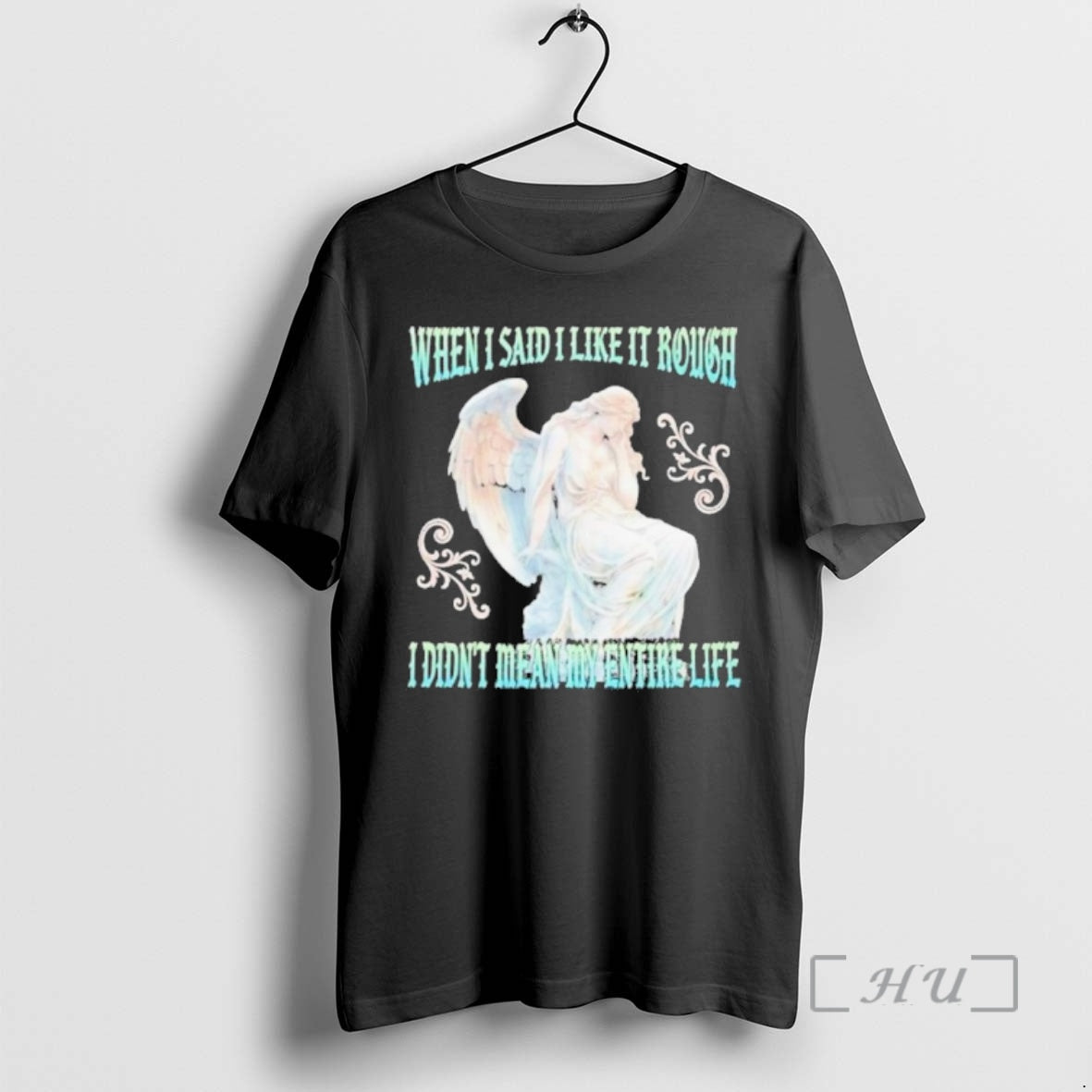 Officials When I Said I Like Rough I Didnt Mean My Entire Life Statue T-Shirts, Hoodie, Sweatshirt - T-Shirt, Sweatshirt, Hoodie