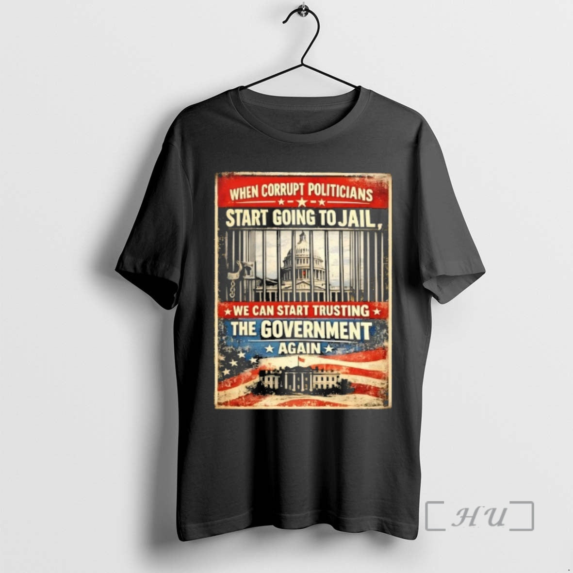 Officials When Corrupt Politicians Start Going Jail We Can Start Trusting Government Again T-Shirts, Hoodie, Sweatshirt - T-Shirt, Sweatshirt, Hoodie