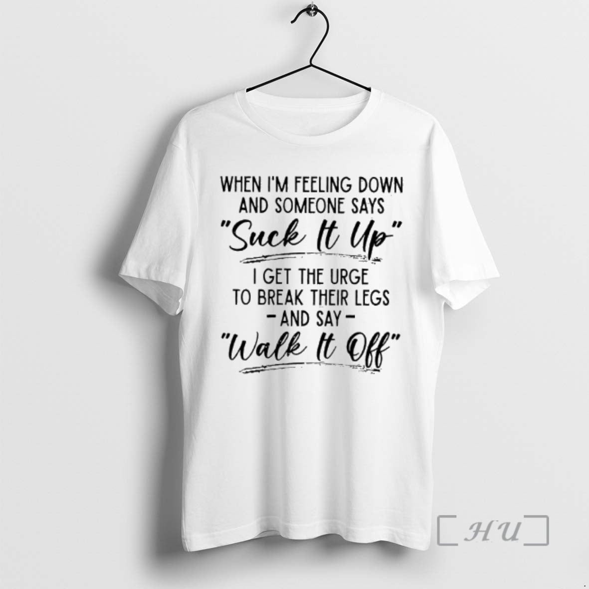 Officials When Im Feeling Down Someone Says Suck Up T-Shirts, Hoodie, Sweatshirt - T-Shirt, Sweatshirt, Hoodie