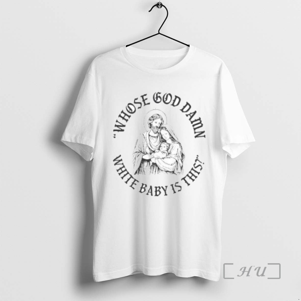 Officials Whose God Damn White Baby Is This T-Shirts, Hoodie, Sweatshirt - T-Shirt, Sweatshirt, Hoodie