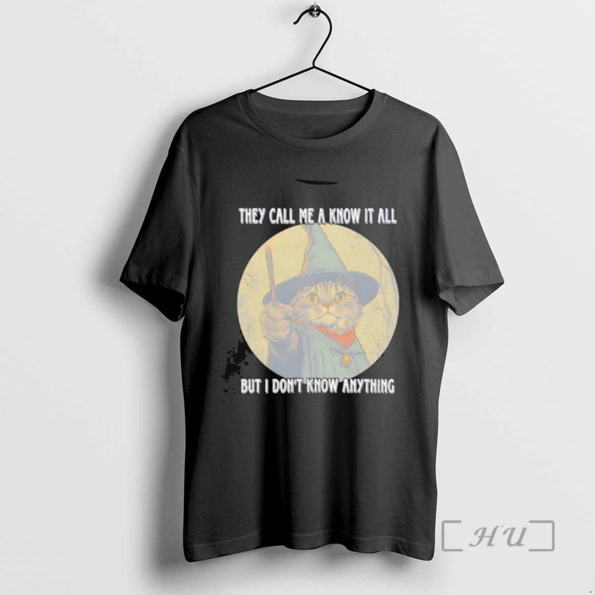 Officials Wizard Cat They Call Me Know All But I Dont Know Anything T-Shirts, Hoodie, Sweatshirt - T-Shirt, Sweatshirt, Hoodie