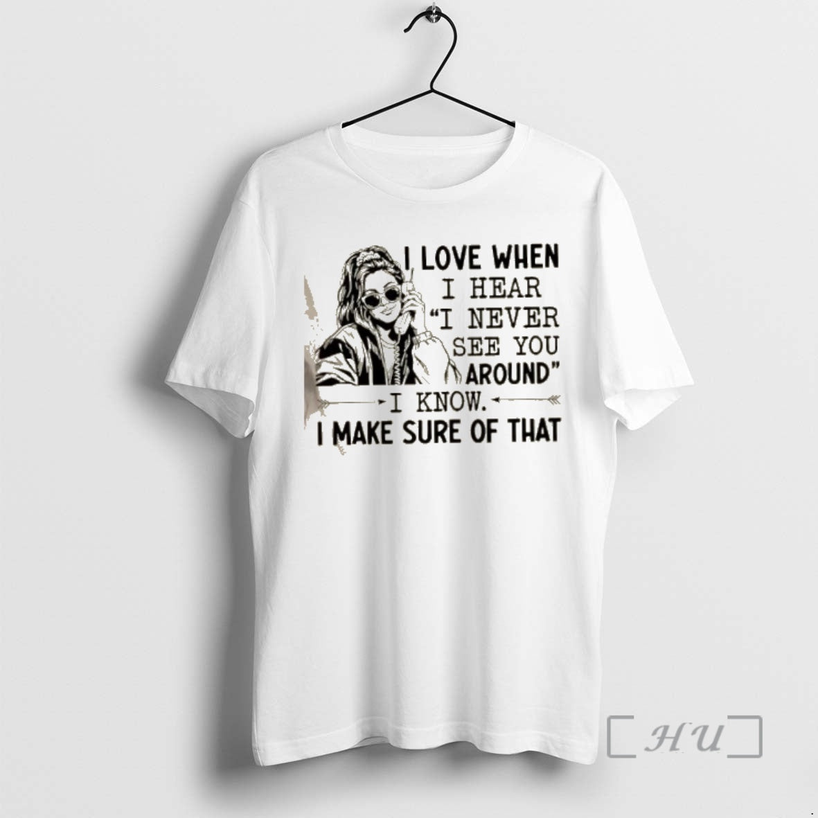 Officials I Love When I Hear I Never See You Around I Know T-Shirts, Hoodie, Sweatshirt - T-Shirt, Sweatshirt, Hoodie