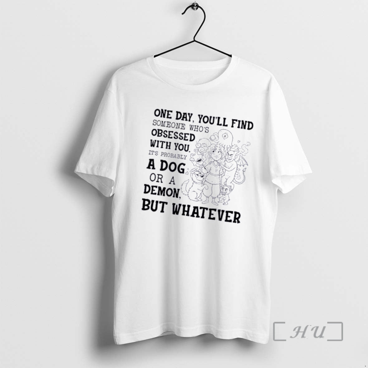 Officials Monsters One Day Youll Find Someone Whos Obsessed You Probably T-Shirts, Hoodie, Sweatshirt - T-Shirt, Sweatshirt, Hoodie