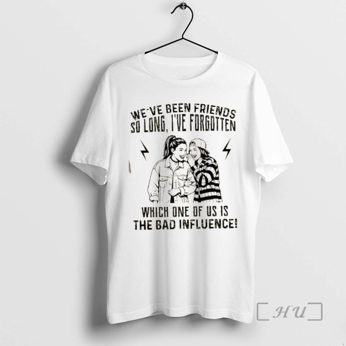 Officials Weve Been Friends So Long Ive Forgotten Which One Us Is T-Shirts, Hoodie, Sweatshirt - T-Shirt, Sweatshirt, Hoodie