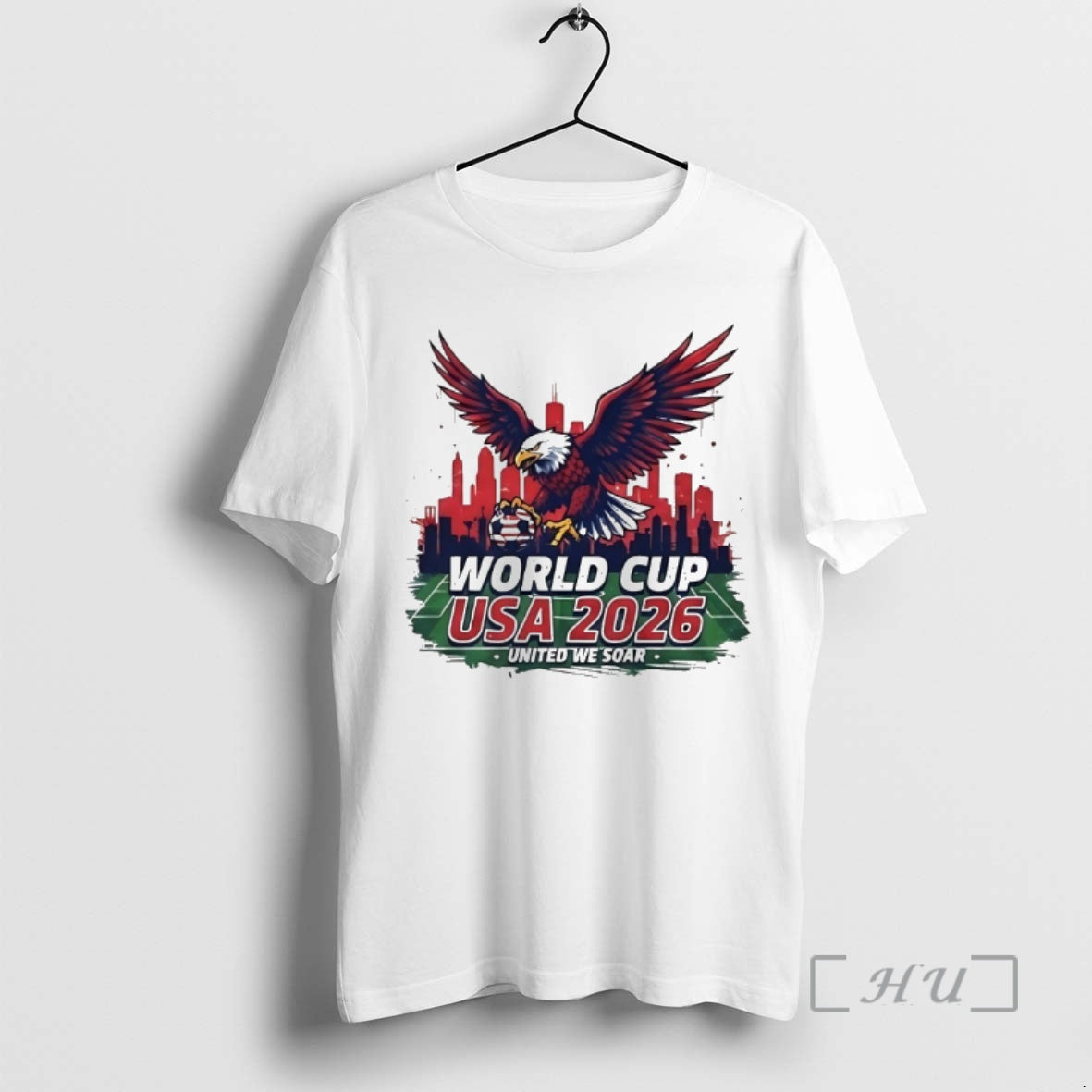 Officials World Cup Usa 2026 United We Soar T-Shirts, Hoodie, Sweatshirt - T-Shirt, Sweatshirt, Hoodie