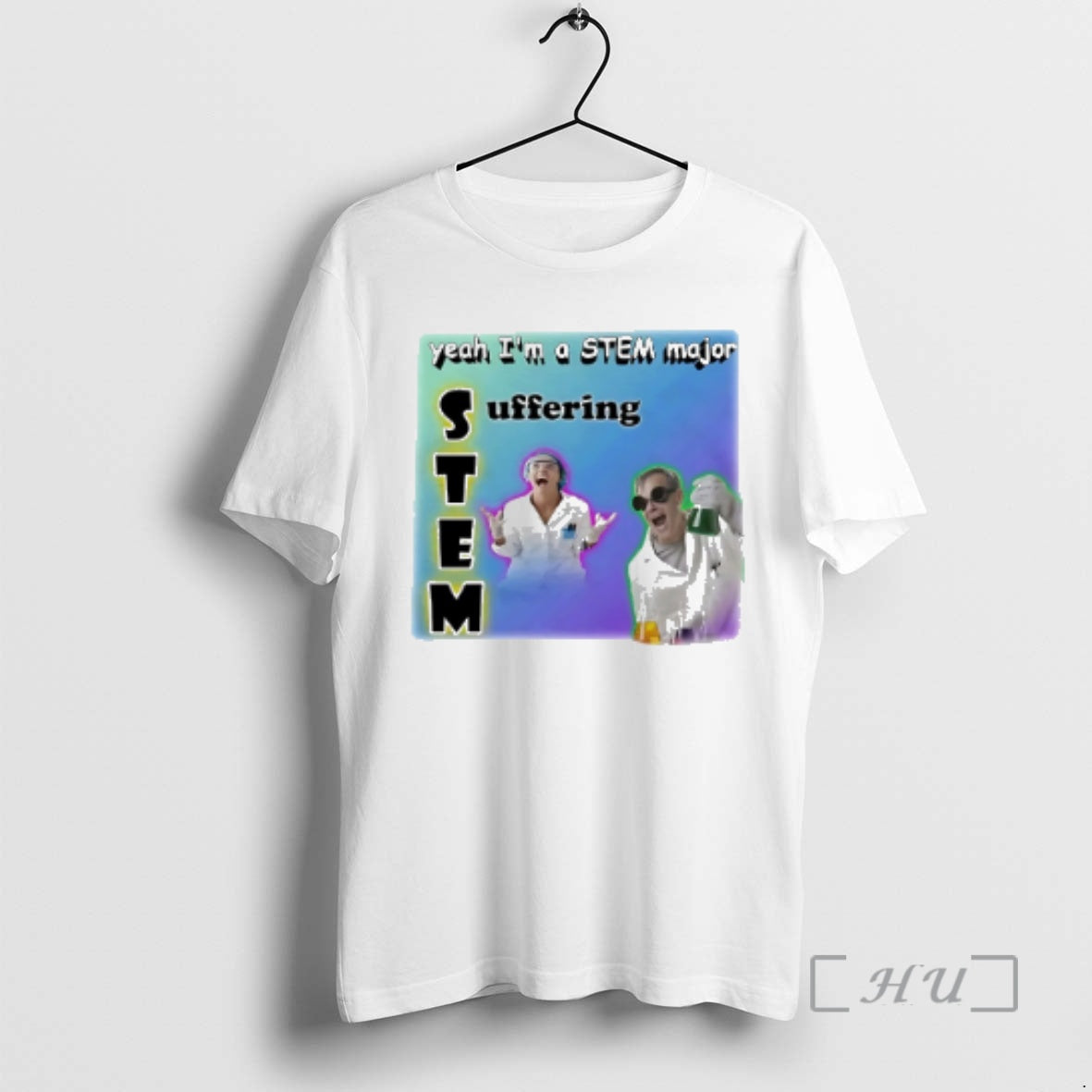 Officials Yeah Im Stem Major Suffering T-Shirts, Hoodie, Sweatshirt - T-Shirt, Sweatshirt, Hoodie