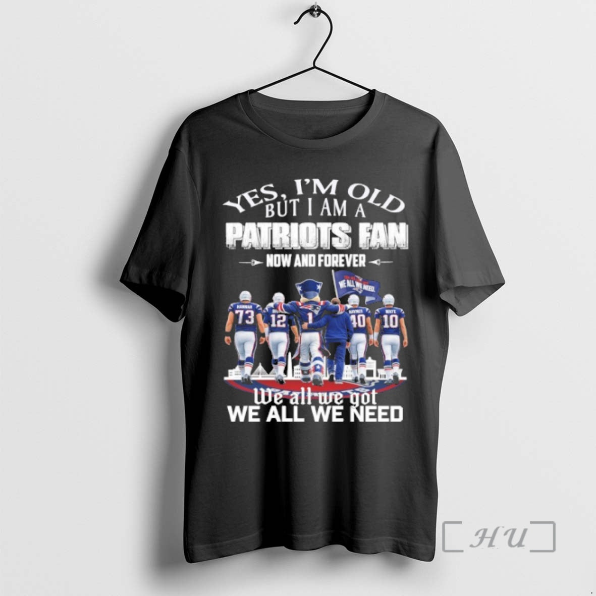 Officials Yes Im Old But I Am Patriots Fan Now Forever Team Player T-Shirts, Hoodie, Sweatshirt - T-Shirt, Sweatshirt, Hoodie