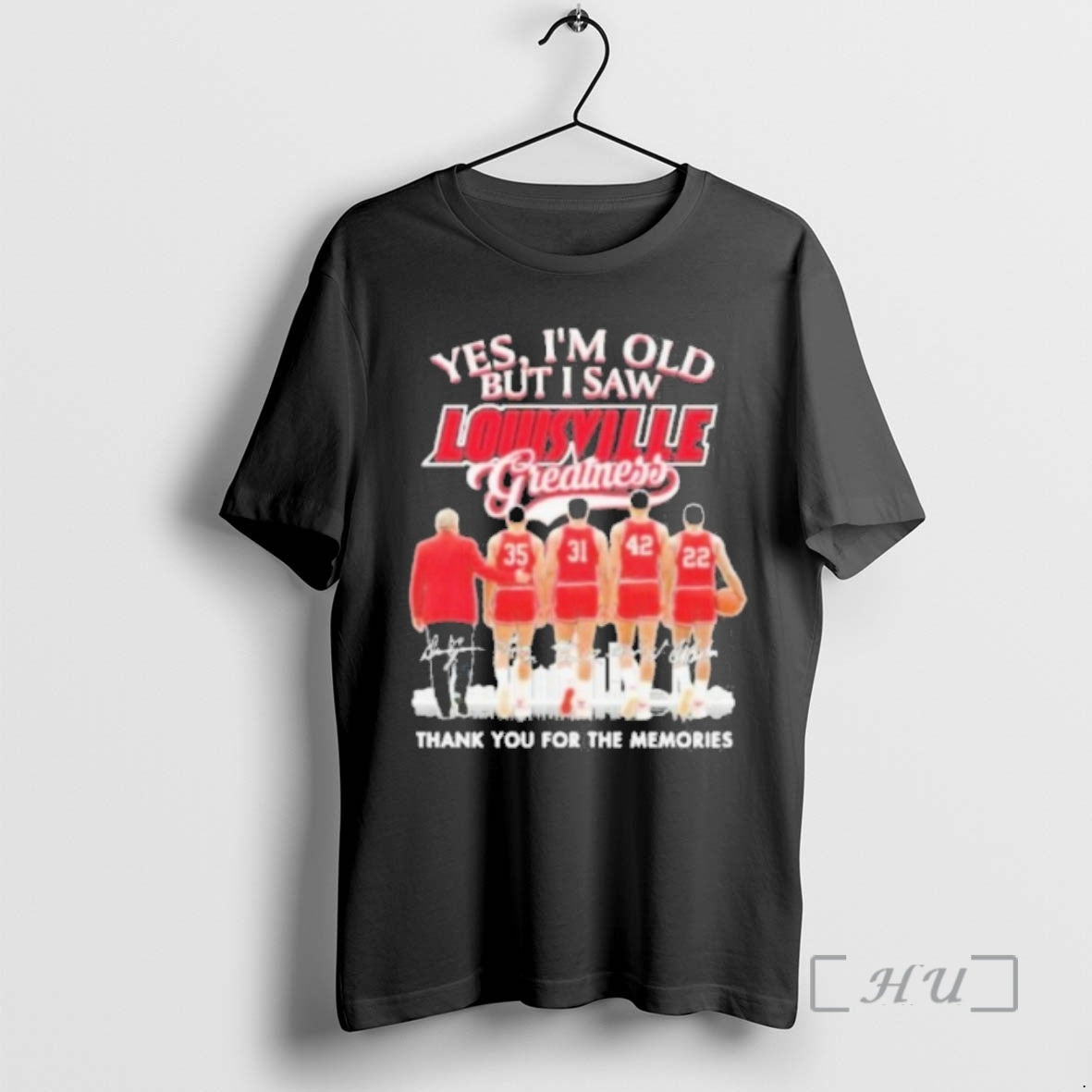 Officials Yes Im Old But I Saw Louisville Cardinals Basketball Signature Thank You T-Shirts, Hoodie, Sweatshirt - T-Shirt, Sweatshirt, Hoodie