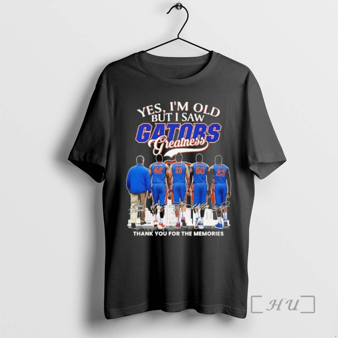 Officials Yes Im Old But I Saw Gators Legends Greatness Thank You Memories T-Shirts, Hoodie, Sweatshirt - T-Shirt, Sweatshirt, Hoodie