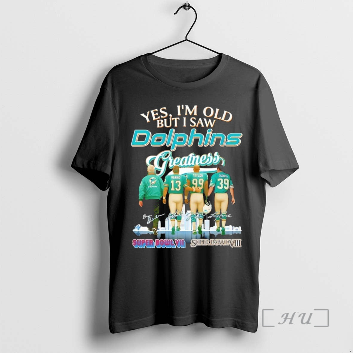 Officials Yes Im Old But I Saw Miami Dolphins Greatness Signature T-Shirts, Hoodie, Sweatshirt - T-Shirt, Sweatshirt, Hoodie