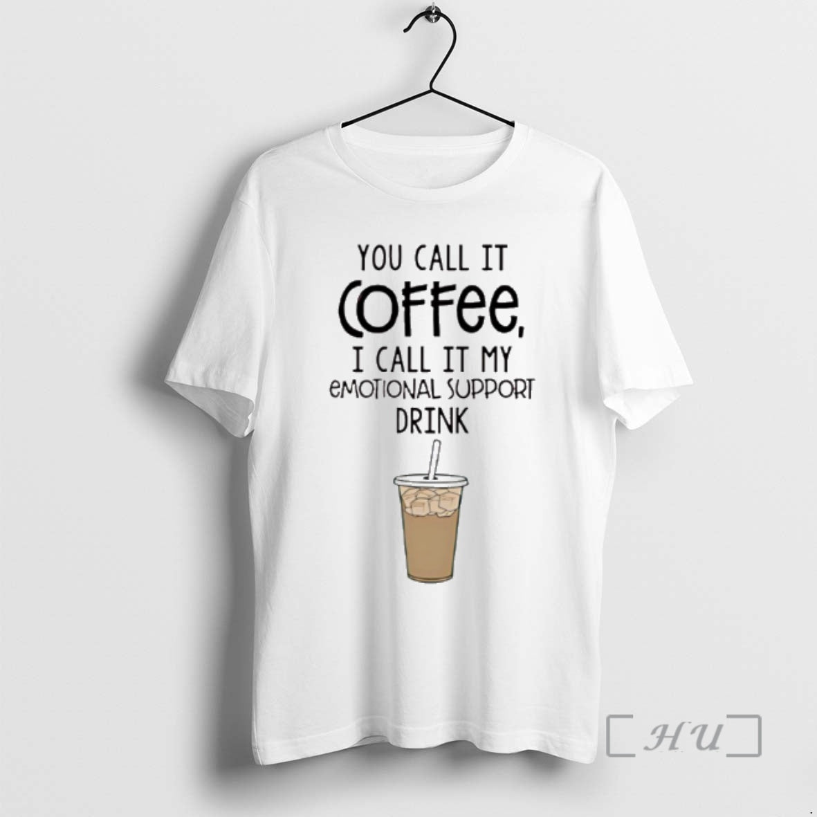 Officials You Call Coffee I Call My Emotional Support Drink T-Shirts, Hoodie, Sweatshirt - T-Shirt, Sweatshirt, Hoodie