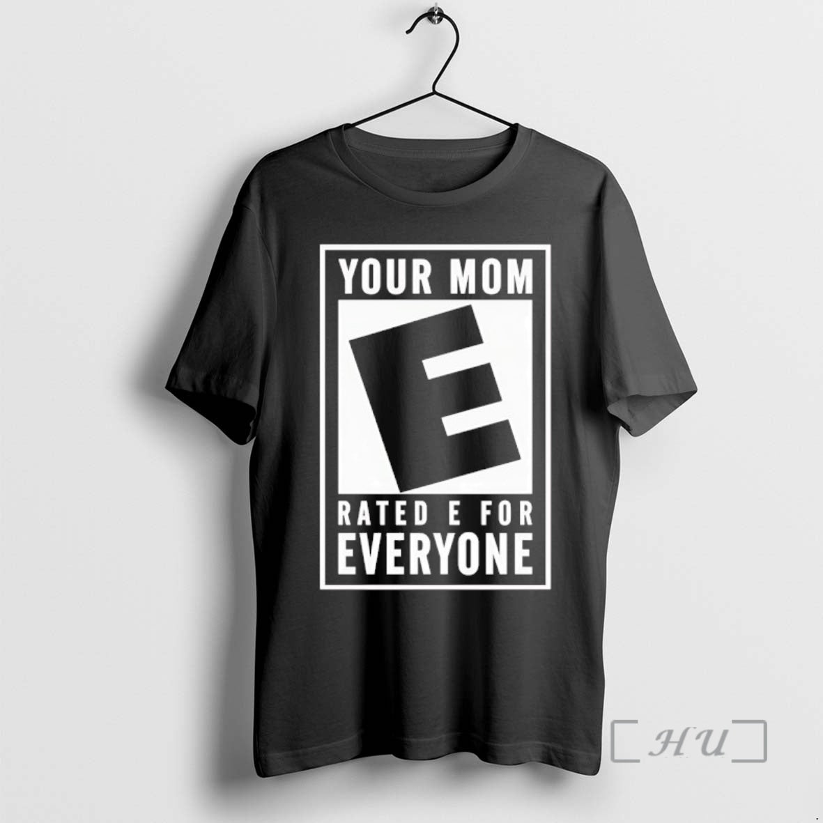 Officials Your Mom Rated E Everyone T-Shirts, Hoodie, Sweatshirt - T-Shirt, Sweatshirt, Hoodie
