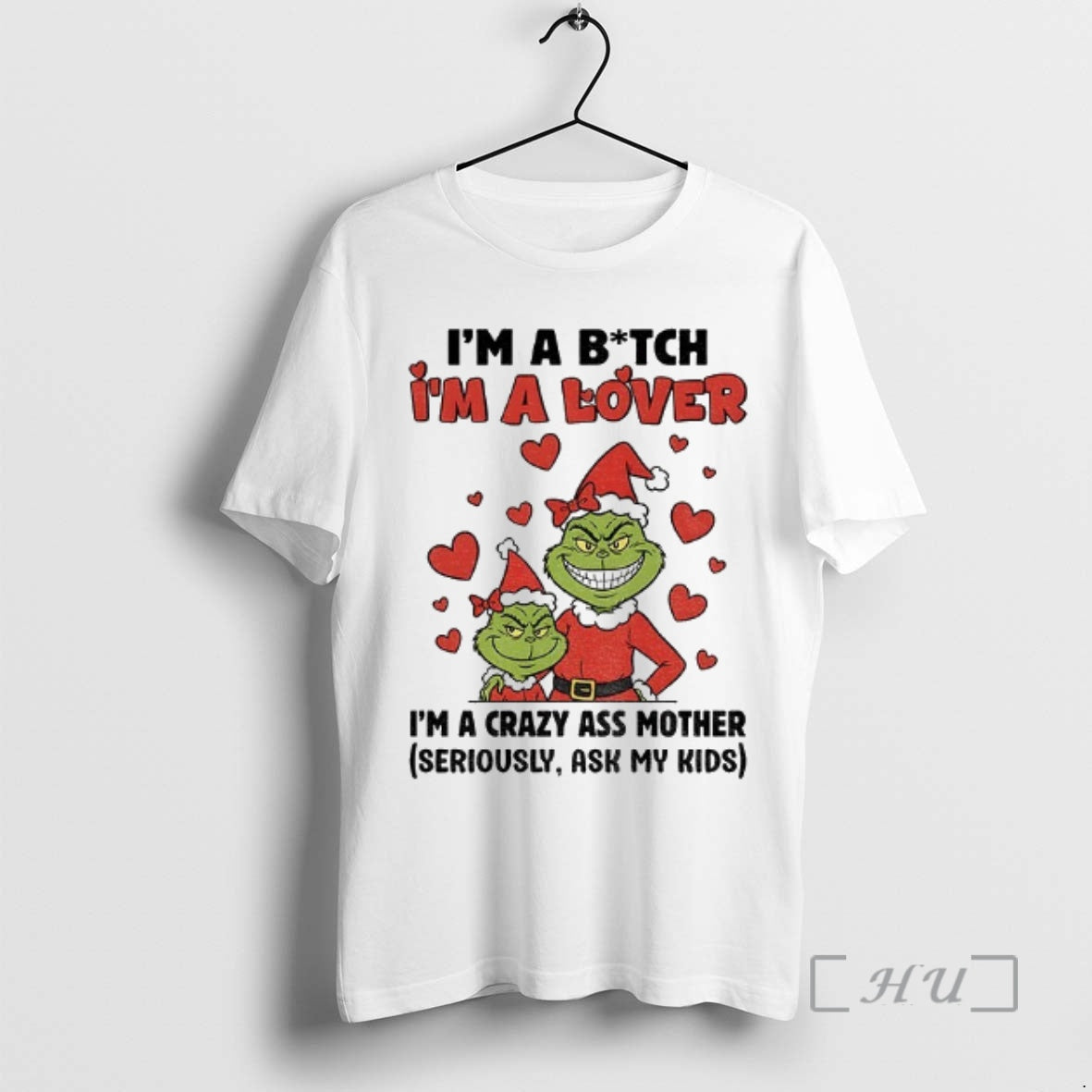 Officials Ur4fxkny Grinch Santa Im Bitch Im Lover Im Crazy Ass Mother T-Shirts, Hoodie, Sweatshirt - T-Shirt, Sweatshirt, Hoodie