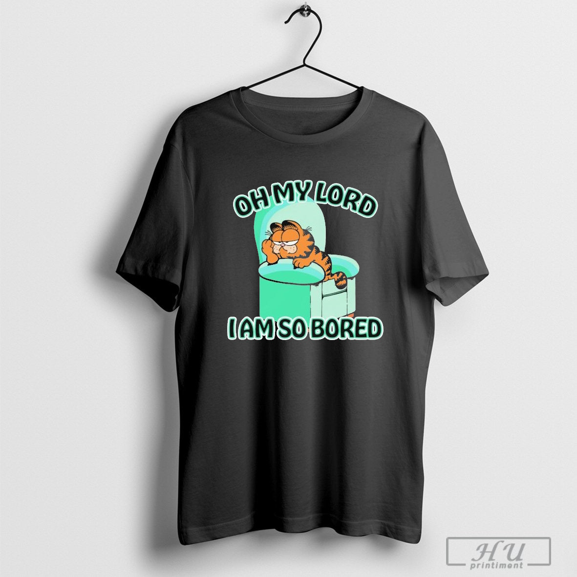 Oh My Lord I Am So Bored T-Shirts, Hoodie, Sweatshirt - T-Shirt, Sweatshirt, Hoodie