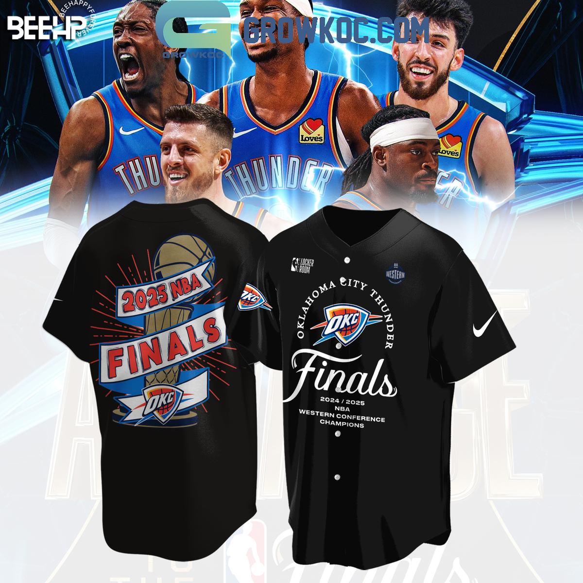 Oklahoma City Thunder 2025 NBA Finals Baseball Jersey Unisex T-shirt, Sweatshirt, Hoodie, Long Sleeve Tee - T-Shirt, Sweatshirt, Hoodie