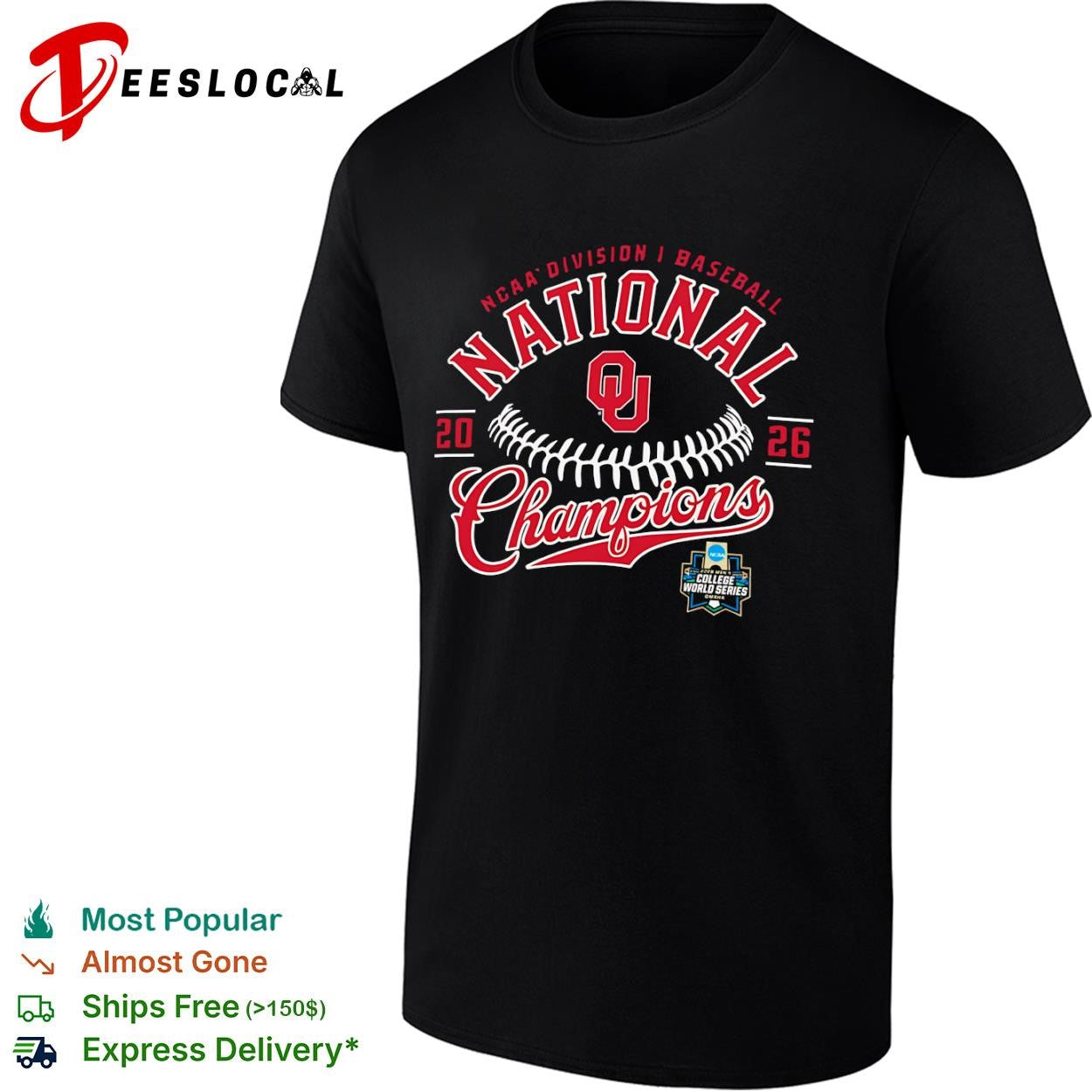 Oklahoma Sooners NCAA Division I Baseball National Champions 2026 College World shirt Unisex T-shirt, Sweatshirt, Hoodie, Long Sleeve Tee - T-Shirt, Sweatshirt, Hoodie
