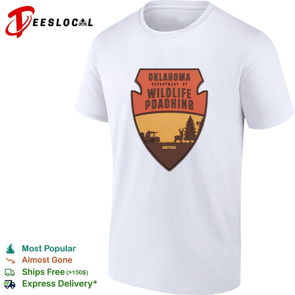 Oklahoma department of wildlife poaching shirt Unisex T-shirt, Sweatshirt, Hoodie, Long Sleeve Tee - T-Shirt, Sweatshirt, Hoodie