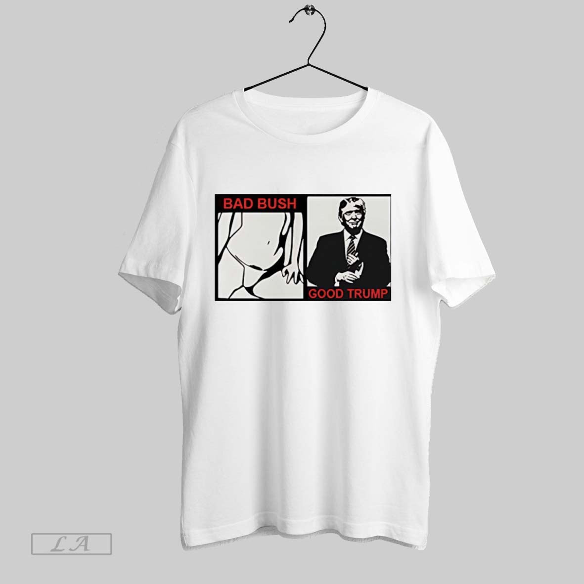Original Bad Bush Good Trump T-Shirts, Hoodie, Sweatshirt - T-Shirt, Sweatshirt, Hoodie