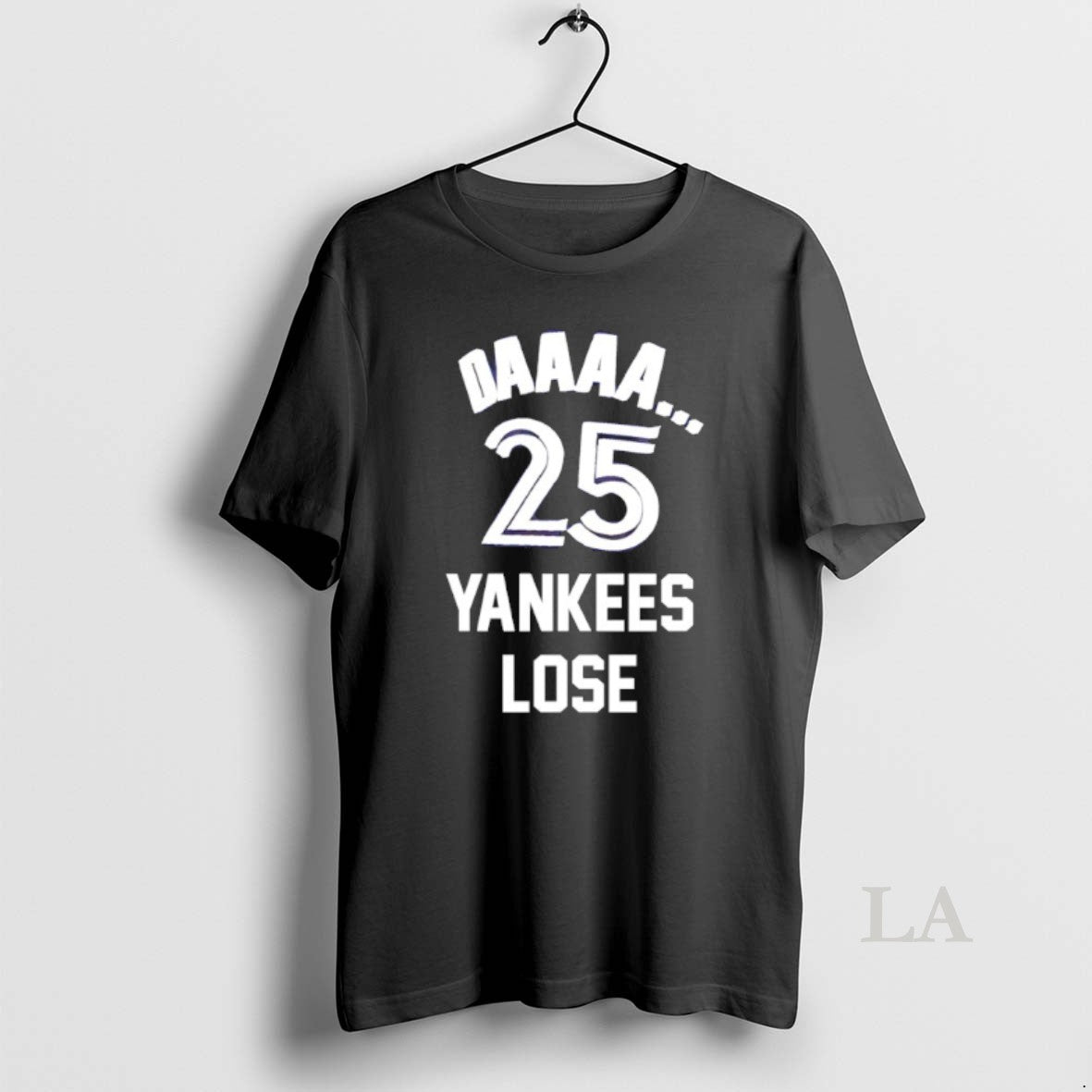 Original Blue Jays Fans Daaaa 25 Yankees Lose T-Shirts, Hoodie, Sweatshirt - T-Shirt, Sweatshirt, Hoodie